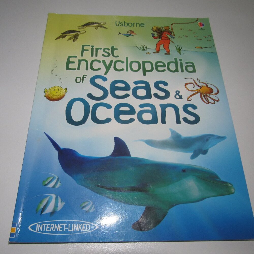 Usborne First Encyclopedia of Seas & Oceans – Internet‑Linked Kids’ Book